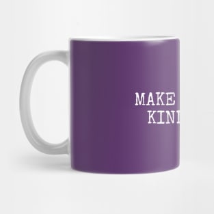 MAKE AMERICA KIND AGAIN Mug